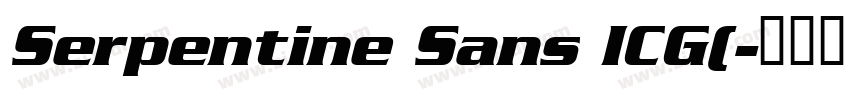 Serpentine Sans ICG(字体转换